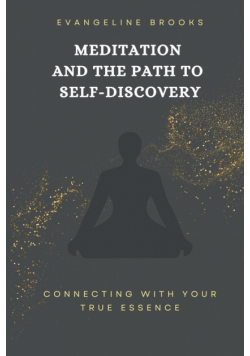 Meditation and the Path to Self-Discovery