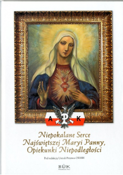 Niepokalane Serce Najświętszej Maryi Panny Opiekunki Niepodległości