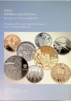 Polen Jubilaen Und Debatten Beitrage Zur Erinnerungskultur