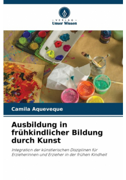 Ausbildung in frühkindlicher Bildung durch Kunst