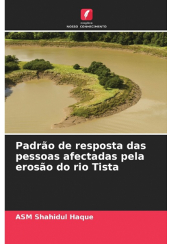 Padrão de resposta das pessoas afectadas pela erosão do rio Tista