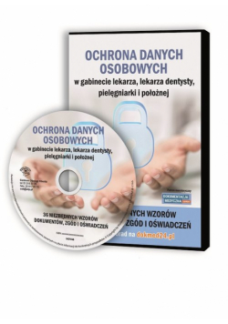 Ochrona danych osobowych w gabinecie lekarza, lekarza dentysty, pielęgniarki i położnej