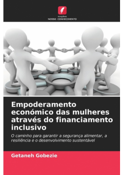 Empoderamento económico das mulheres através do financiamento inclusivo