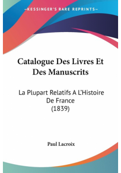 Catalogue Des Livres Et Des Manuscrits