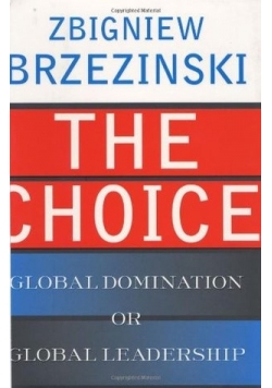 The choice global domination or global leadership