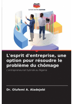 L'esprit d'entreprise, une option pour résoudre le problème du chômage