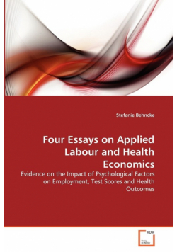 Four Essays on Applied Labour and Health Economics