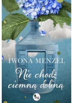 Nie chodź ciemną doliną
