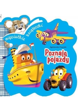 Poznaję pojazdy. Książeczka piankowa