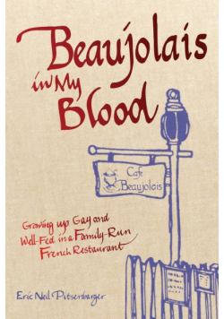 Beaujolais In My Blood