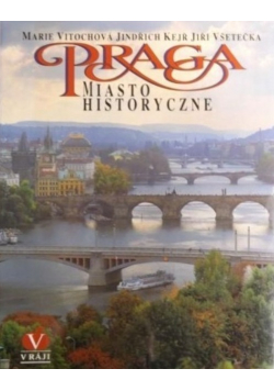 Praga miasto historyczne