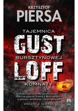 Gustloff. Tajemnica bursztynowej komnaty