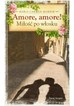 Amore amore Miłość po włosku