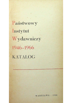 Państwowy Instytut Wydawniczy 1946 - 1966