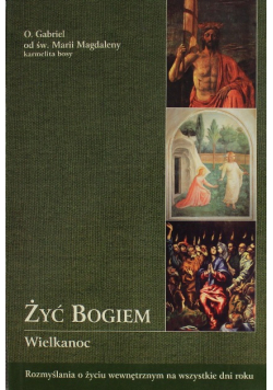 Żyć Bogiem Wielkanoc Tom 1 Część 3