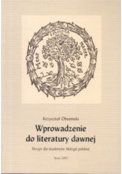 Wprowadzenie do literatury dawnej