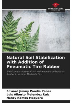 Natural Soil Stabilization with Addition of Pneumatic Tire Rubber