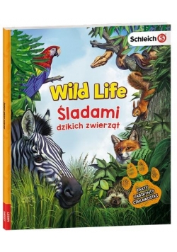 Wild Life. Śladami dzikich zwierząt