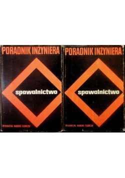 Poradnik inżyniera spawalnictwo Tom 1 i 2