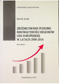 Zróżnicowanie Poziomu Innowacyjności Regionów Unii