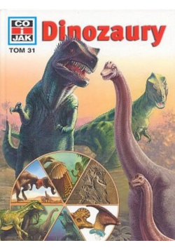 Co i jak Tom 31 Dinozaury