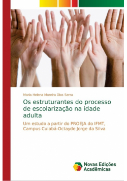 Os estruturantes do processo de escolarização na idade adulta