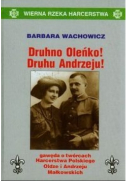 Druhno Oleńko Druhu Andrzeju