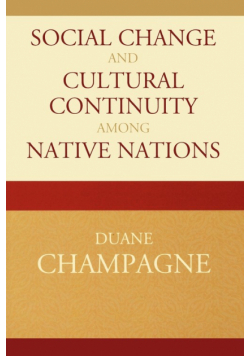 Social Change and Cultural Continuity among Native Nations