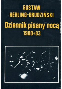 Dziennik pisany nocą 1980 - 83