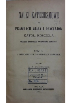 Nauki Katechismowe o Prawdach wiary i obyczajów Tom II,1886r.