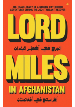 Lord Miles in Afghanistan