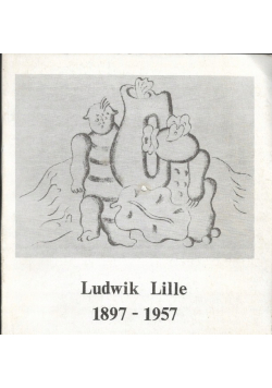 Ludwik Lille 1897 - 1957