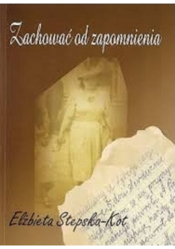 Zachować od zapomnienia