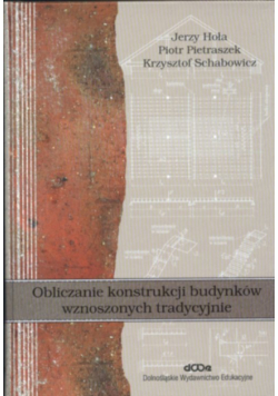 Obliczanie konstrukcji budynków wznoszonych tradycyjnie