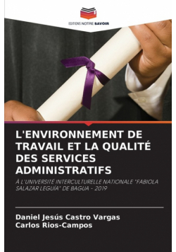 L'environnement De Travail Et La Qualité Des Services Administratifs