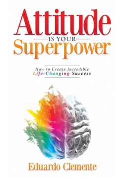 Attitude Is Your Superpower