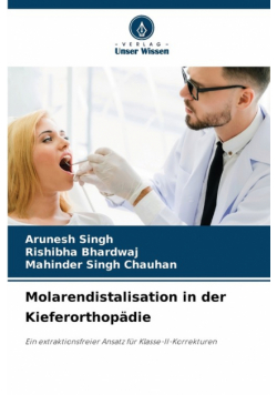 Molarendistalisation in der Kieferorthopädie