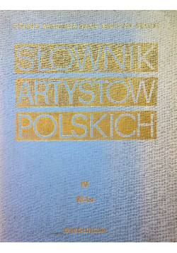 Słownik artystów polskich Tom IV