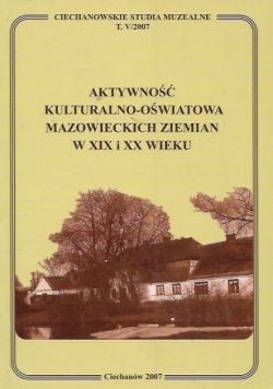 Aktywność kulturalno - oświatowa Mazowieckich