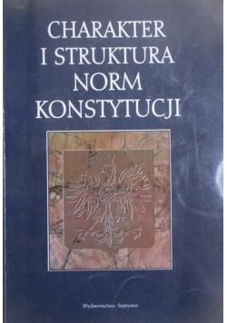 Charakter i struktura norm konstytucji