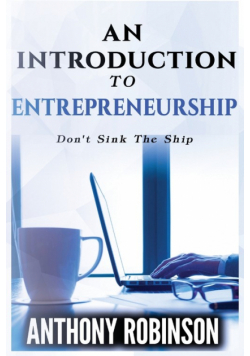 An Introduction To Entrepreneurship