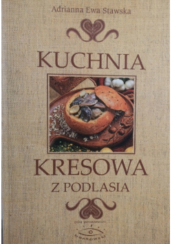 Kuchnia kresowa z Podlasia