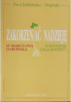Zakorzeniać nadzieję