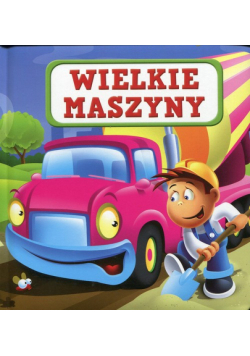 Wielkie maszyny
