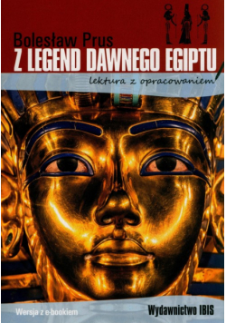 Z legend dawnego Egiptu lektura z opracowaniem