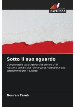 Sotto il suo sguardo
