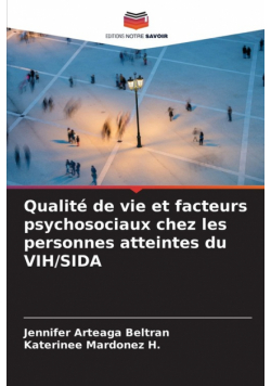 Qualité de vie et facteurs psychosociaux chez les personnes atteintes du VIH/SIDA