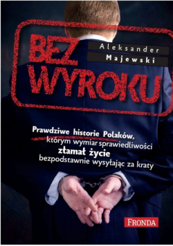 Majewski Aleksander - Bez wyroku