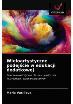 Wieloartystyczne podejście w edukacji dodatkowej