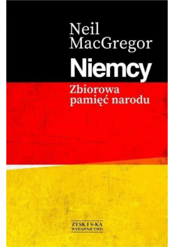 Niemcy Zbiorowa pamięć narodu